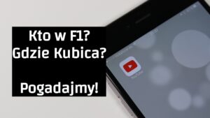 Kto w F1? Gdzie Kubica?