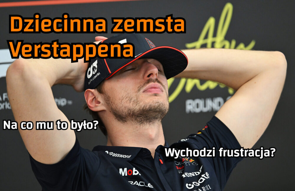 “Wynoś się!” Verstappen czekał 5 miesięcy. Czy takie zachowanie przystoi mistrzowi świata?