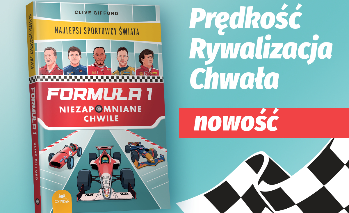 Formuła 1 – niezapomniane chwile